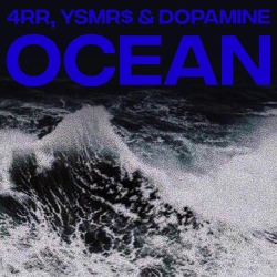 4ЯR & Y3MR$ & Dopamine - Ocean