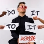 ACRAZE & Cherish - Do It To It