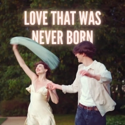 Alexandra Malatskovska - Love That Was Never Born