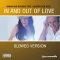 Armin van Buuren & Sharon Den Adel - In And Out Of Love - Slowed Version