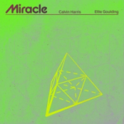 Calvin Harris & Ellie Goulding - Miracle (with Ellie Goulding)