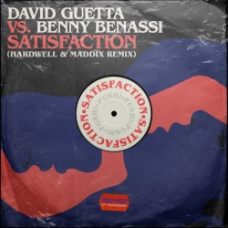 David Guetta & Benny Benassi & Hardwell & Maddix - Satisfaction - Hardwell & Maddix Remix