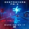 Destroyers & FM-3 - Working On It