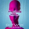DITVAK & Emie & VILNYY - Everything You Wanna