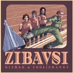 DIZHAK & Coolizhanky - Zibavsi