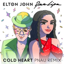 Elton John & Dua Lipa & PNAU - Cold Heart - PNAU Remix