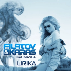 Filatov & Karas & Masha - Лирика (feat. Masha)