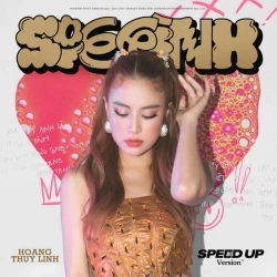 Hoàng Thùy Linh - See Tình - Speed Up Version