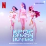 HUNTR-X & EJAE & AUDREY NUNA & REI AMI & KPop Demon Hunters Cast - How It’s Done