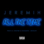 Jeremih & Lil Wayne & Natasha Mosley - All The Time