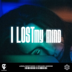 LonelyBrothers & RICHARD MOROSE - I Lost My Mind