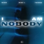 MARE & Mike L & TWINNS - I Am Nobody