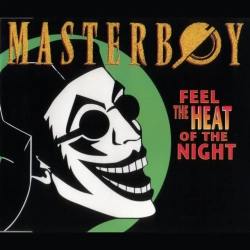 Masterboy - Feel the heat of the night - Radio Edit