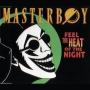 Masterboy - Feel the heat of the night - Radio Edit