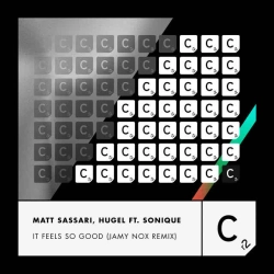 Matt Sassari & HUGEL & Sonique & Jamy Nox - It Feels So Good - Jamy Nox Remix