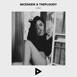 NICESKEIK & TheFloudy - U & I