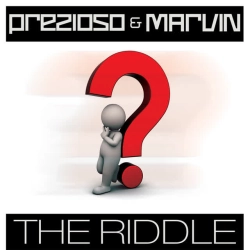 Prezioso & Marvin & Marvin & Andrea Prezioso - The Riddle - Radio Edit Mix