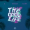 R2 & Sugar Jesus & EMMY - The Good Life