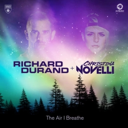 Richard Durand & Christina Novelli - The Air I Breathe - Club Mix