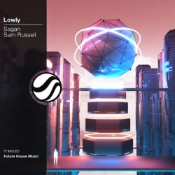 Sagan & Sam Russell - Lowly