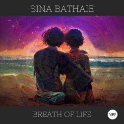 Sina Bathaie & CamelVIP - Breath of Life
