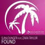 Sunlounger & Zara Taylor & Roger Shah - Found - Roger Shah Extended Mix