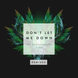 The Chainsmokers & Daya & W&W - Don't Let Me Down - W&W Remix