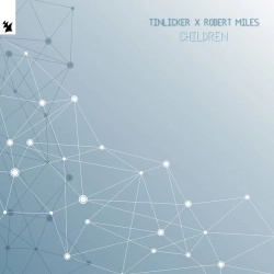 Tinlicker & Robert Miles - Children