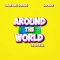 Umur Anil Gokdag & Ascence - Around The World (La La La La)