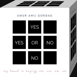 Umur Anil Gokdag - my head is saying no, no, no, no