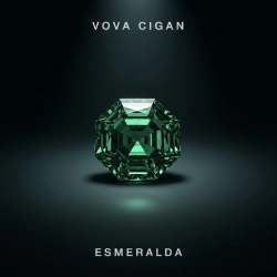 Vova Cigan - Есмеральда